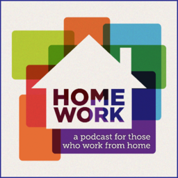 Home Work Podcast